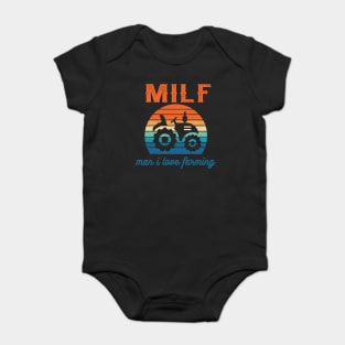 Milf Man I Love Farming Farmer farmers Baby Bodysuit